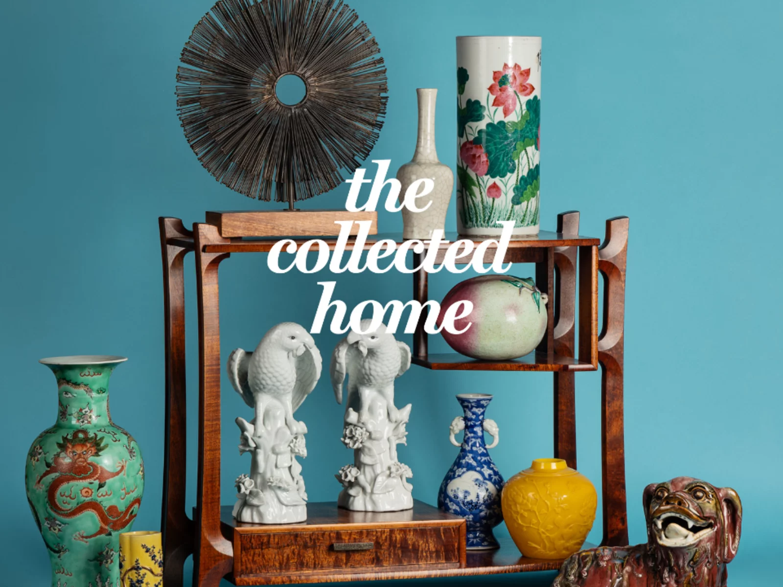 The Collected Home, Featuring Asian Decorative Art