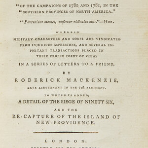 [American Revolution] Mackenzie, Roderick. Strictures on Lt. Col. Tarleton’s History "Of the Campaigns of 1780, and 1781, in the Southern Provinces of North America"...